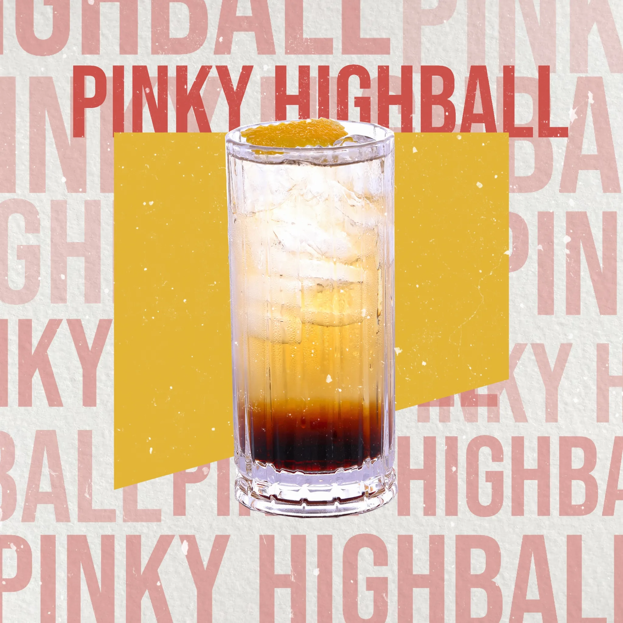 PINKY HIGHBALL