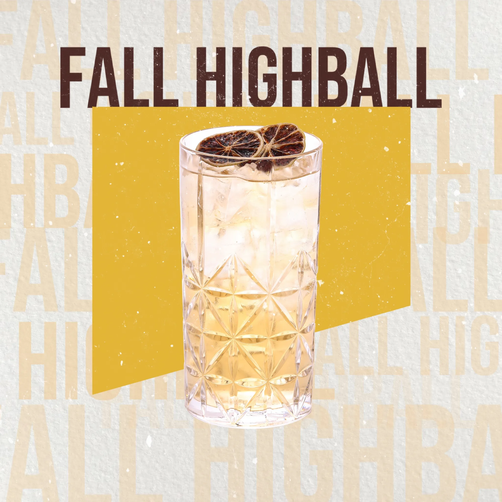 FALL HIGHBALL
